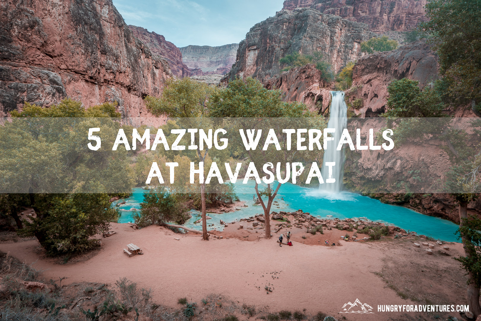 5 Amazing Waterfalls at Havasupai - Havasu Falls